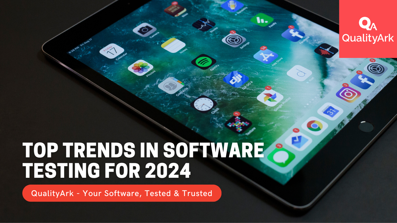 Top Trends in Software Testing for 2024