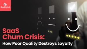 SaaS Churn Crisis: How Poor Quality Destroys Loyalty