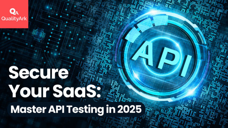 Secure Your SaaS: Master API Testing in 2025
